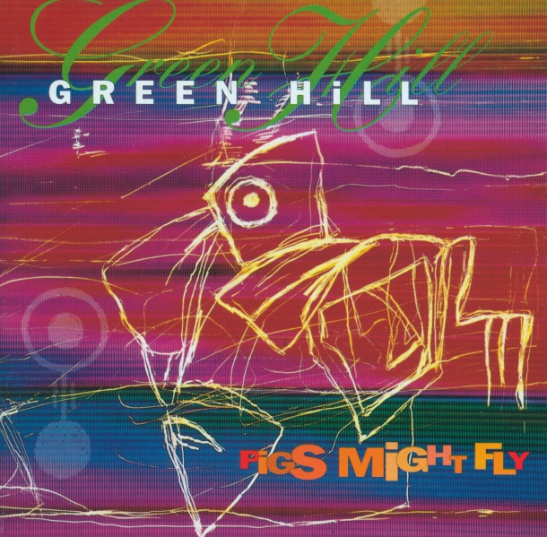Datei:Green Hill - Pigs might fly.jpg